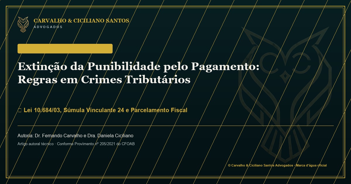 Extinção da punibilidade pelo pagamento em crimes tributários: regras e jurisprudência